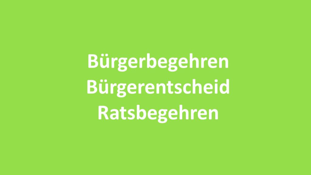 Bürgerbegehren Bürgerentscheid Ratsbegehren Was Ist Der Unterschied